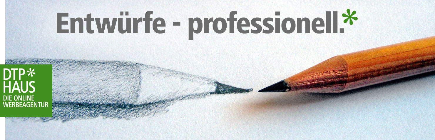 DTP Haus - Die online Werbeagentur - Entwurf Layout